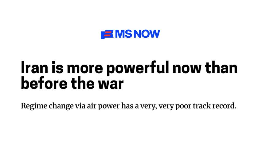 تۆڕی MS NOW: ئێران ئێستا لەچاو پێش دەستپێکردنی شەڕ بەهێزترە